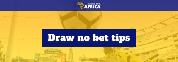 Draw no bet DNB tips